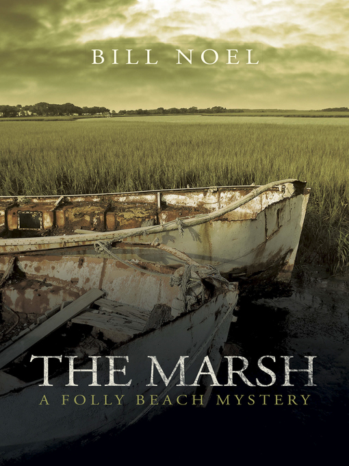 Title details for The Marsh by Bill Noel - Available